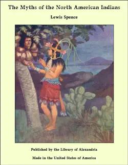 the myths of the north american indians book cover image