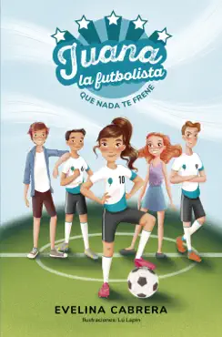 juana la futbolista imagen de la portada del libro
