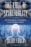 The Fall of Spirituality synopsis, comments