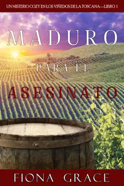maduro para el asesinato (un misterio cozy en los viñedos de la toscana—libro 1) book cover image