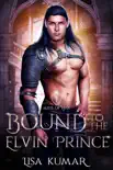 Bound to the Elvin Prince synopsis, comments