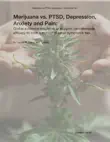 Marijuana vs. Pain, Anxiety and Depression synopsis, comments