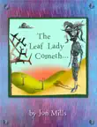 The Leaf Lady Cometh synopsis, comments