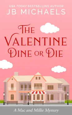 the valentine dine or die: a mac and millie mystery book cover image