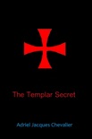 The Templar Secret book summary, reviews and download