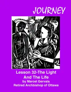 journey lesson 32 the light and the life book cover image