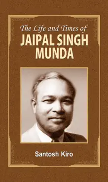 the life and times of jaipal singh munda book cover image