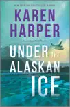 Under the Alaskan Ice synopsis, comments