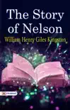 The Story of Nelson synopsis, comments