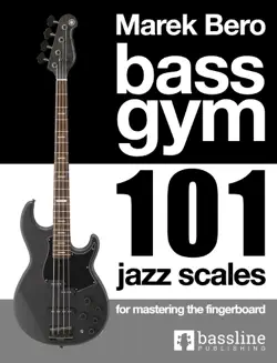 bass gym - 101 jazz scales for rockers book cover image