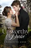 The Unworthy Duke synopsis, comments