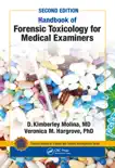 Handbook of Forensic Toxicology for Medical Examiners sinopsis y comentarios