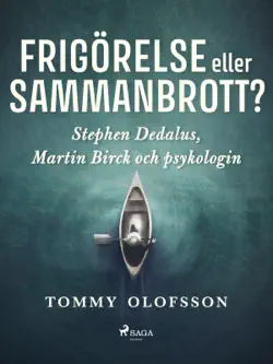frigörelse eller sammanbrott?: stephen dedalus, martin birck och psykologin imagen de la portada del libro