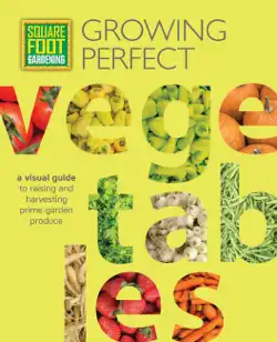 square foot gardening: growing perfect vegetables book cover image