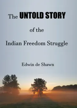 the untold story of the indian freedom struggle book cover image