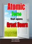 Atomic Decree that Opens Great Doors synopsis, comments