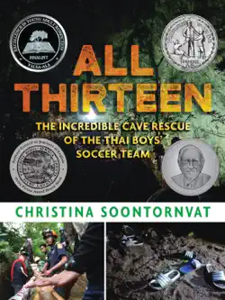all thirteen: the incredible cave rescue of the thai boys' soccer team book cover image