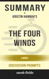 The Four Winds: A Novel by Kristin Hannah (Discussion Prompts) sinopsis y comentarios