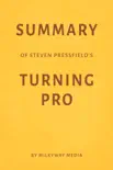 Summary of Steven Pressfield’s Turning Pro by Milkyway Media sinopsis y comentarios