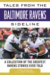 Tales from the Baltimore Ravens Sideline synopsis, comments