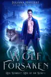 The Wolf Forsaken synopsis, comments
