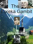 The Eureka Gambit synopsis, comments