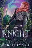 Knight synopsis, comments
