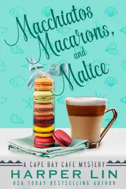 macchiatos, macarons, and malice book cover image