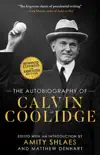 The Autobiography of Calvin Coolidge synopsis, comments