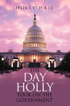 the day holly took on the government imagen de la portada del libro