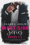 The West Side Series - Books 1 - 3 synopsis, comments