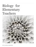Biology for Elementary Teachers reviews