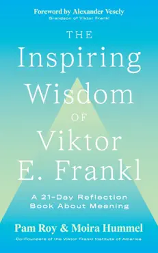 the inspiring wisdom of viktor e. frankl imagen de la portada del libro