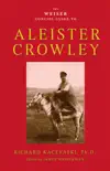 The Weiser Concise Guide to Aleister Crowley synopsis, comments
