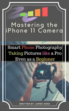 mastering the iphone 11 camera book cover image
