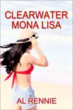 Clearwater Mona Lisa synopsis, comments