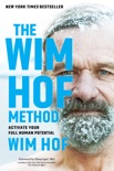 The Wim Hof Method book summary, reviews and download