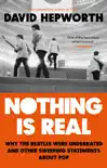 Nothing is Real synopsis, comments