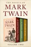 The Novels of Mark Twain Volume Two synopsis, comments