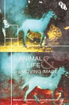 animal life and the moving image book cover image