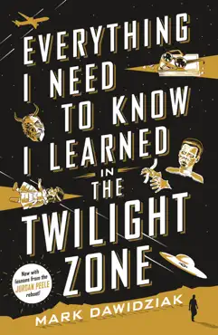 everything i need to know i learned in the twilight zone book cover image