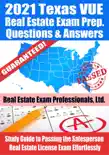 2021 Texas VUE Real Estate Exam Prep Questions & Answers: Study Guide to Passing the Salesperson Real Estate License Exam Effortlessly e-book