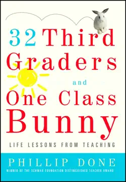 32 third graders and one class bunny book cover image