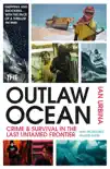 The Outlaw Ocean sinopsis y comentarios