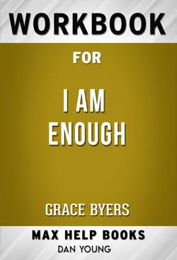 i am enough by grace byers (max help workbooks) book cover image