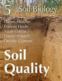 soil quality: 5 soil biology book cover image