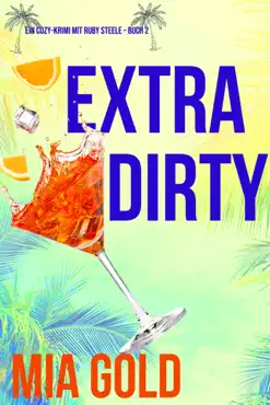extra dirty (ein cozy-krimi mit ruby steele – buch 2) book cover image