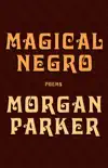 Magical Negro synopsis, comments