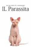 Il Parassita synopsis, comments