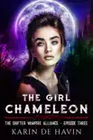 The Girl Chameleon Episode Three